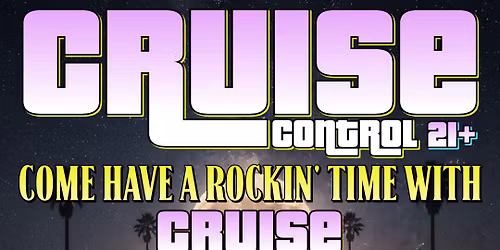 Cruise Control LIVE @ South Texas Icehouse
