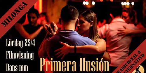 Primera Ilusi\u00f3n (milonga p\u00e5 2 golv!)