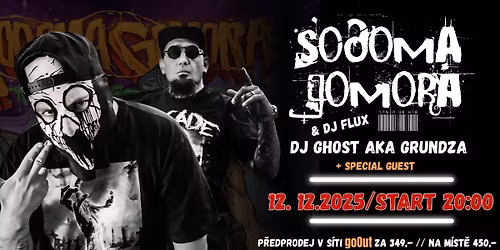 SODOMA GOMORA - Řezník / Desade / Dj Flux - Music club Inferno Kadaň