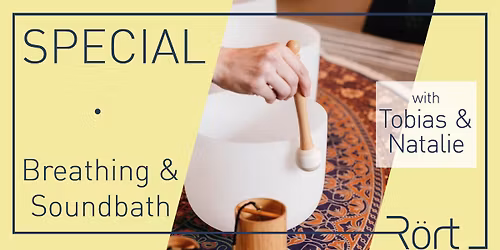 R\u00f6rt Special: Breathing & Soundbath - Nervous System Regulation