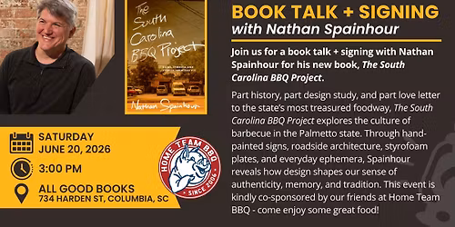 Book Talk + Signing with Nathan Spainhour: "The South Carolina BBQ Project"