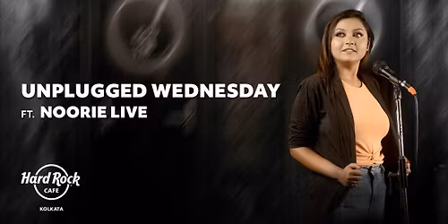 Unplugged Wednesday Ft Noorie