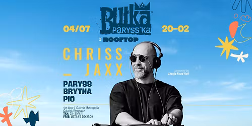 \ud83c\udf07 4.07 BU\u0141KA PARYSS\u2019KA NA DACHU \u2014 CHRISS JAXX (Homies Crew) \ud83c\udf07 LISTA FB FREE*