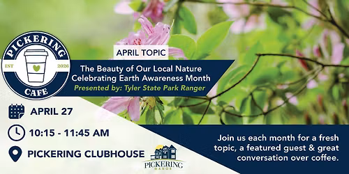 Pickering Cafe: The Beauty of Our Local Nature