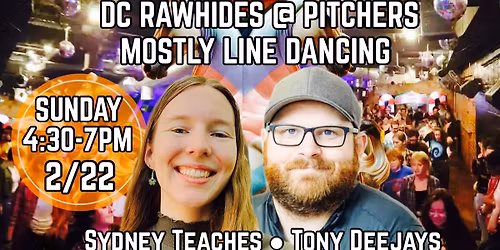 DC Rawhides: Mostly Line Dancing @ Pitchers