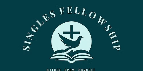 Singles Fellowship & Game Day
