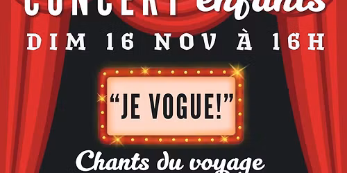 CONCERT ENFANTS "Je vogue !"