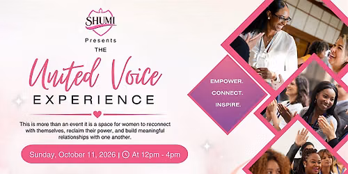 SHUMI Presents: The United Voice Experience