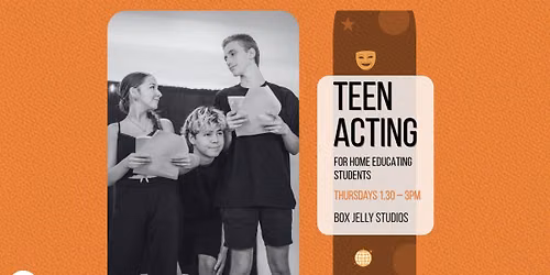 Acting Classes for Homeschoolers (ages 12-17)