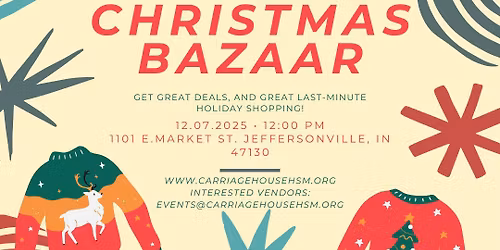 The Carriage House 4th Annual Christmas Bazaar