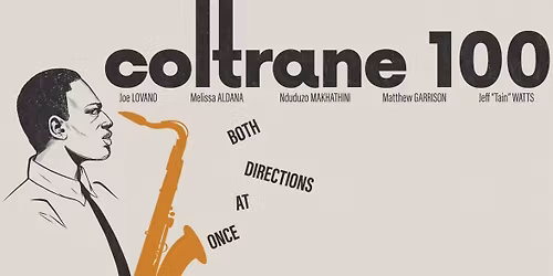 Coltrane 100: Both Directions at Once