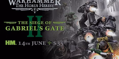 Horus Heresy: The Siege of Gabriel's Gate: Part II