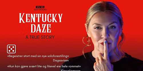Kate Pendry: Kentucky Daze \/\/ Hamar Teater