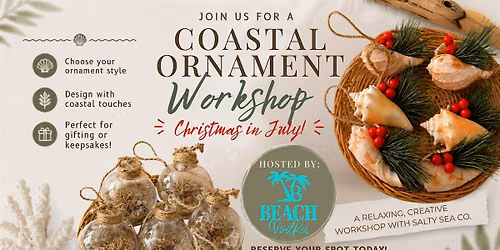Christmas in July Coastal Ornament Workshop at Beach Vodka