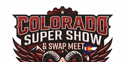 2027 Colorado Super Show & Swap Meet