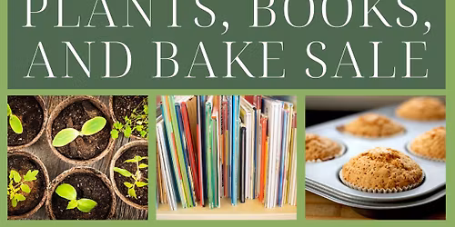 Plants, Books, and Bake Sale Fundraiser for Yurt #3