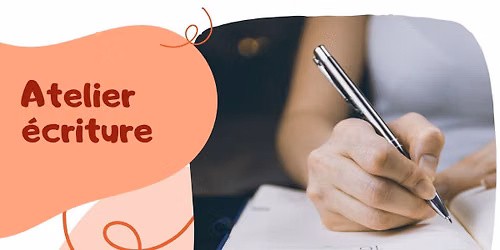 Atelier \u00e9criture 