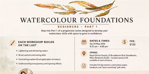 Watercolour Foundations - Beginners Workshop - Part 1