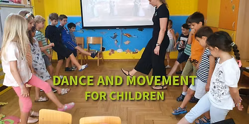 Dance and Movement for Children (Ages 3-8)