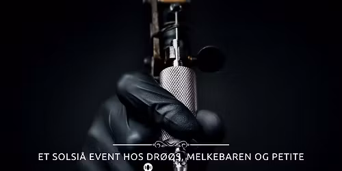 SOLSI\u00c5 TATTOO & PIERCING EVENT