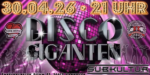 Diskogiganten - Tanz in den Mai Edition - mit DJane Nic & FabrikC - Einzige DG Veranstaltung in 2026
