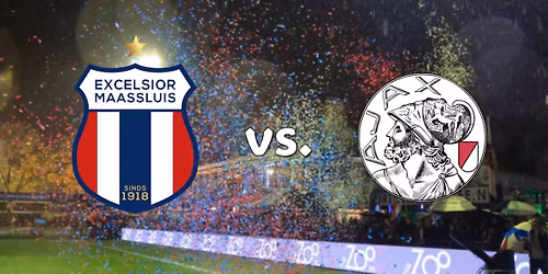 Excelsior Maassluis - Ajax