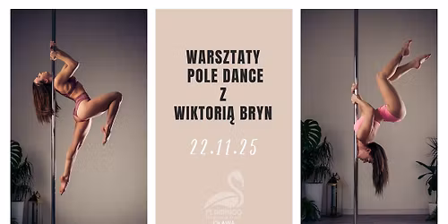 Warsztaty Pole Dance z Wiktori\u0105 Bryn