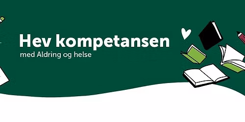 Akuttgeriatri - et tverrfaglig kurs for alle som jobber med akutt syke eldre