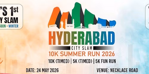 Hyderabad City Slam \u2013 10K Summer Run 2026