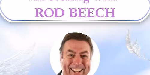 \u2b50\ufe0fAn evening of Clairvoyance with Rod Beech\u2b50\ufe0f