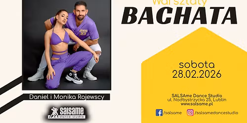 BACHATA warsztaty | Daniel i Monika Rojewscy | SALSAme Dance Studio | 28.02.2026 | Lublin
