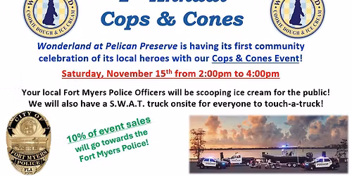 Wonderland at Pelican- 1st Cops & Cones Event!