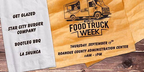 RoCo Food Truck Week - Roanoke County Administration Center