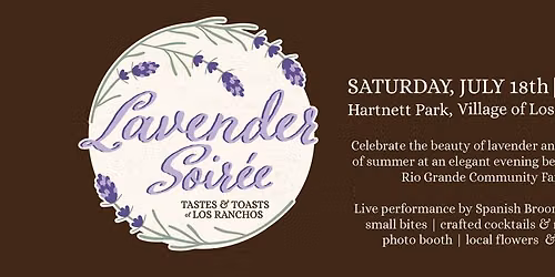 Lavender Soiree: A Taste & Toast of Los Ranchos