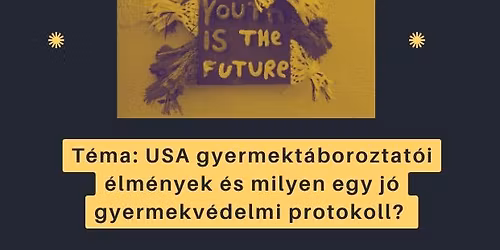INPUT - Ifj\u00fas\u00e1gszakmai m\u0171hely Ferencv\u00e1rosban \/ F\u00f3kuszban a gyermekv\u00e9delmi protokoll