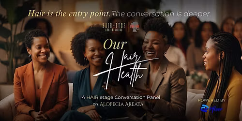 OUR HAIR. OUR HEALTH.