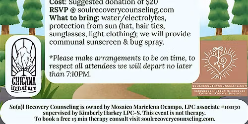 So(u)l Recovery Counseling with Chicana in Nature present: Know Nature