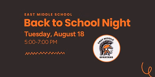 East Middle Back to School Night — East Middle School - SCCSD