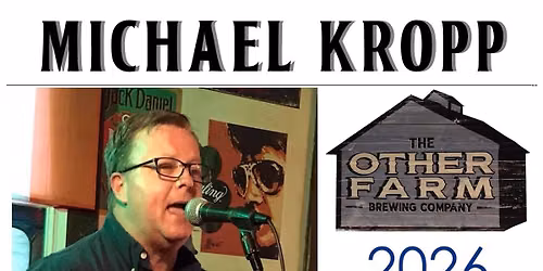 9\/5\/26 - Michael Kropp in the Beer Garden at The Other Farm Brewing Company!