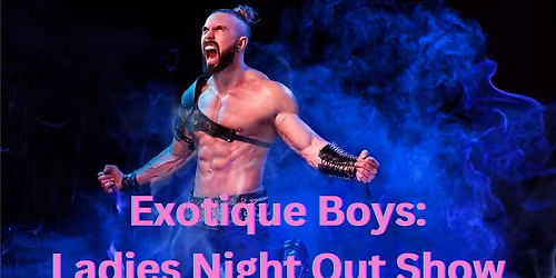 Exotique Boys - NYC Male Strip Club & Male Strip Show