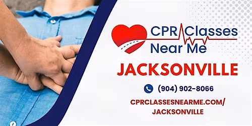 AHA BLS CPR and AED Class in Jacksonville- CPR Classes Near Me Jacksonville