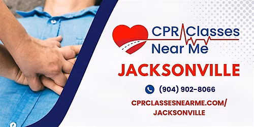 AHA BLS CPR and AED Class in Jacksonville- CPR Classes Near Me Jacksonville