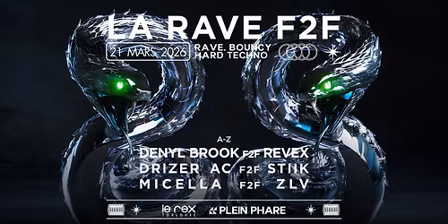 LA RAVE EN F2F (FACE \u00c0 FACE) - SC\u00c8NE 360\u00b0 - LE REX DE TOULOUSE
