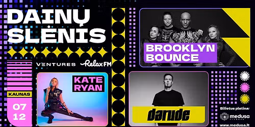 Kate Ryan x Darude x Brooklyn Bounce | Dain\u0173 sl\u0117nis | 07.12