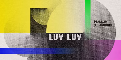 KUF KUF | LUV LUV in \u2018t Landhuis 2026