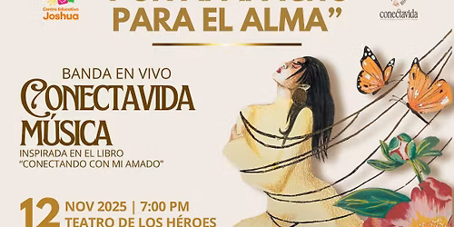 GRAN NOCHE DE ARTE & M\u00daSICA: "Sanidad del coraz\u00f3n y un apapacho para el alma".