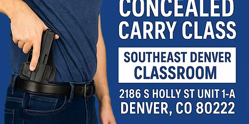 Colorado Concealed Handgun Course \u2013 New Applicant - Denver