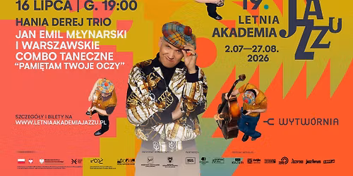 19.LAJ: HANIA DEREJ TRIO I JAN EMIL M\u0141YNARSKI I WARSZAWSKIE COMBO TANECZNE \u201cPAMI\u0118TAM TWOJE OCZY\u201d