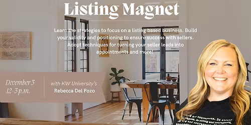 Be a Listing Magnet with Rebecca Del Pozo