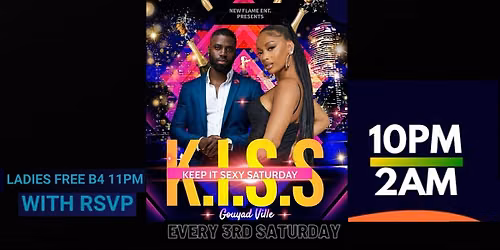 K.I.S.S "KEEP IT SEXY SATURDAY"
